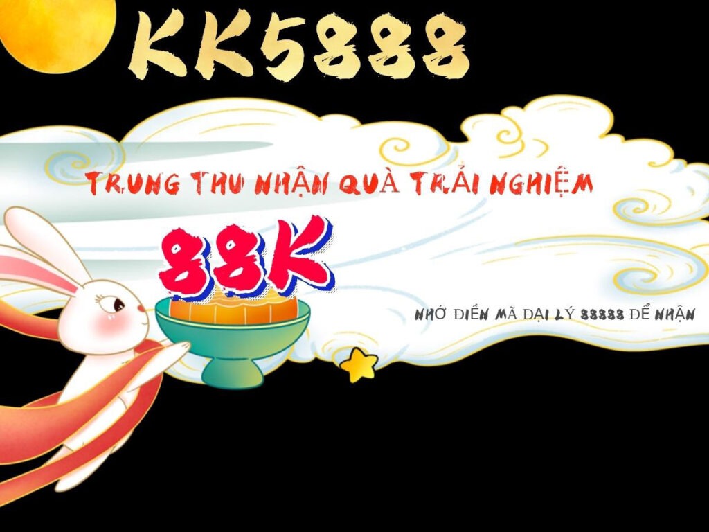 KK5888 tặng Freebet 88k cho anh em