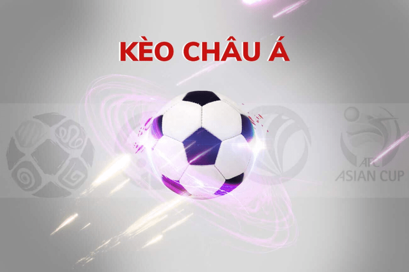 Cá cược thể thao kèo Châu Á